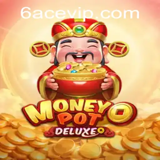 Unveiling the Exciting World of MoneyPotDELUXE: Revolutionizing Gaming with 6ACE