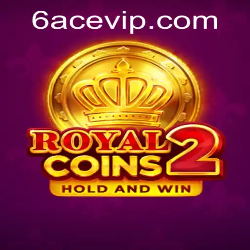 Discover the Exciting World of RoyalCoins2: Your Guide to Mastering 6ACE